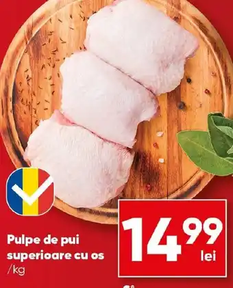 PROFI Pulpe de pui superioare cu os Ofertă