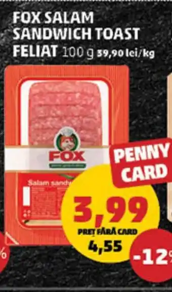 Penny FOX Salam sandwich toast feliat Ofertă