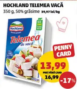 Penny HOCHLAND Telemea vacă Ofertă