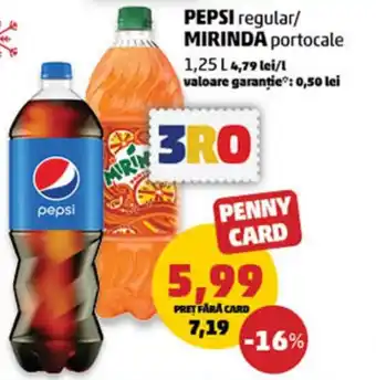 Penny PEPSI regular/ MIRINDA portocale Ofertă