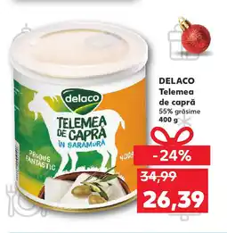 Kaufland DELACO Telemea de capră Ofertă