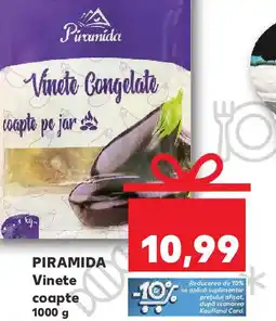 Kaufland PIRAMIDA Vinete coapte Ofertă