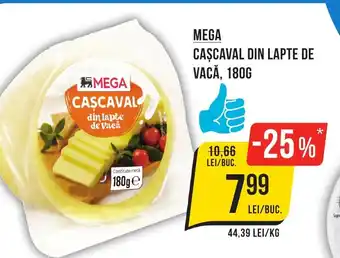 Mega Image MEGA Cascaval din lapte de vacă Ofertă