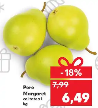 Kaufland Pere Margaret Ofertă