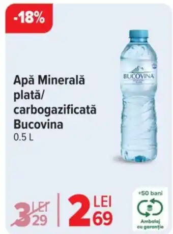 Carrefour Apǎ Minerală platǎ/ carbogazificată Bucovina Ofertă