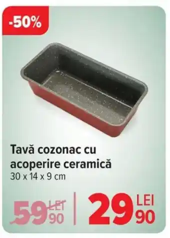 Carrefour Tavǎ cozonac cu acoperire ceramică Ofertă