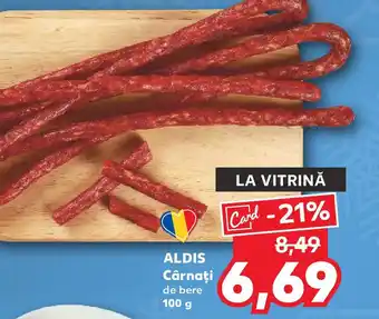 Kaufland ALDIS Cârnaţi de bere Ofertă