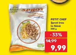 Kaufland PETIT CHEF Sprot tras în făină Ofertă
