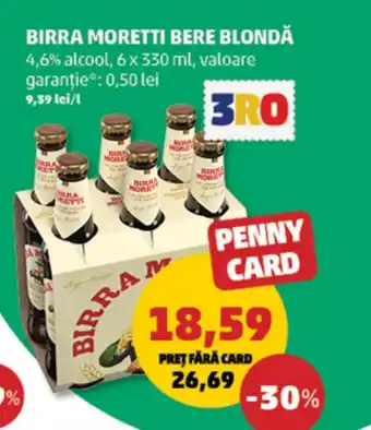 Penny BIRRA MORETTI Bere blondă Ofertă