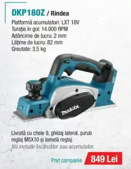 Makita MAKITA DKP180Z/Rindea Ofertă