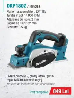 Makita MAKITA DKP180Z/Rindea Ofertă