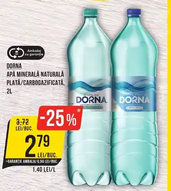 Mega Image DORNA Apă minerală naturală plată/carbogazificată Ofertă