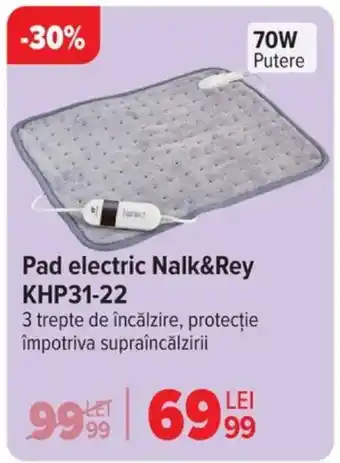 Carrefour Pad electric Nalk&Rey KHP31-22 Ofertă