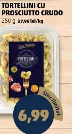Penny SAN FABIO Tortellini cu prosciutto crudo Ofertă