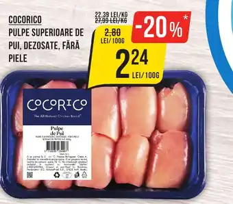 Mega Image COCORICO Pulpe superioare de pui, dezosate, fără piele Ofertă