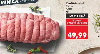 Kaufland Ceafă de vițel fără os rulată Ofertă