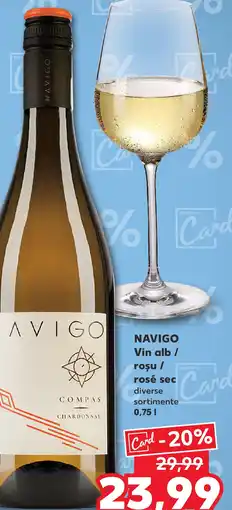 Kaufland NAVIGO Vin alb/ roşu / rosé sec Ofertă