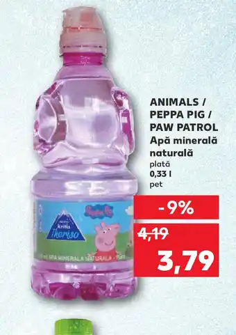 Kaufland Animals / Peppa pig / Paw patrol Apă minerală Ofertă