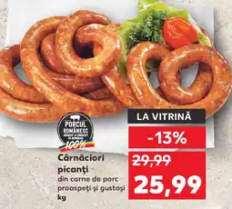 Kaufland Cârnăciori picanţi Ofertă