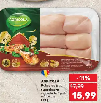 Kaufland AGRICOLA Pulpe de pui, superioare Ofertă