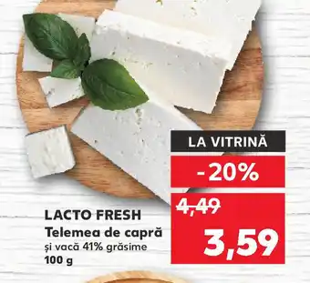 Kaufland LACTO FRESH Telemea de capră Ofertă