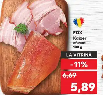 Kaufland FOX Kaizer afumat Ofertă