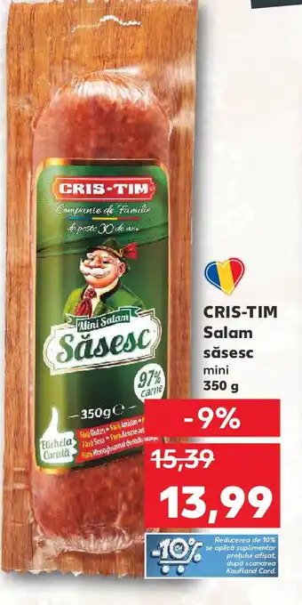 Kaufland CRIS-TIM Salam săsesc Ofertă