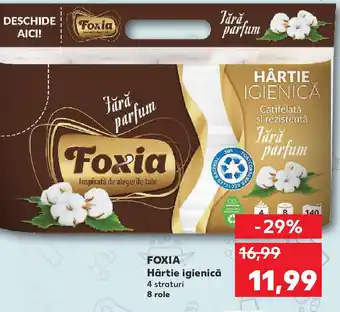 Kaufland FOXIA Hârtie igienică Ofertă