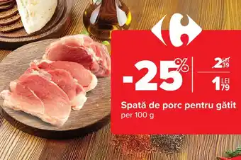 Carrefour Spată de porc pentru gătit Ofertă