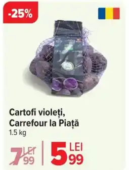 Carrefour Cartofi violeţi, Carrefour la Piaţă Ofertă