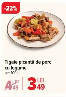 Carrefour Tigaie picantă de porc cu legume Ofertă