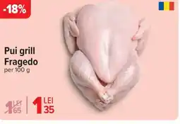 Carrefour Pui grill Fragedo Ofertă