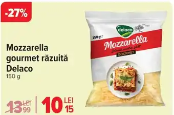 Carrefour Mozzarella gourmet răzuită Delaco Ofertă