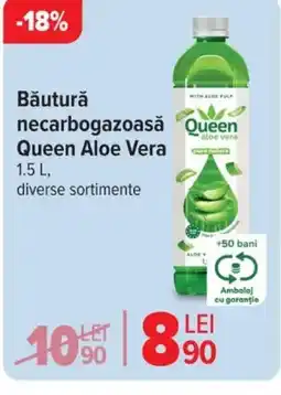 Carrefour Băutură necarbogazoasă Queen Aloe Vera Ofertă