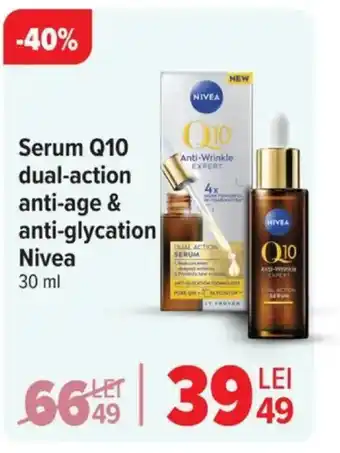 Carrefour Serum Q10 dual-action anti-age & anti-glycation Nivea Ofertă