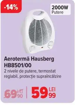 Carrefour Aerotermǎ Hausberg HB8501/00 Ofertă