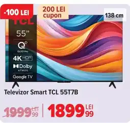 Carrefour Televizor Smart TCL 55T7B Ofertă