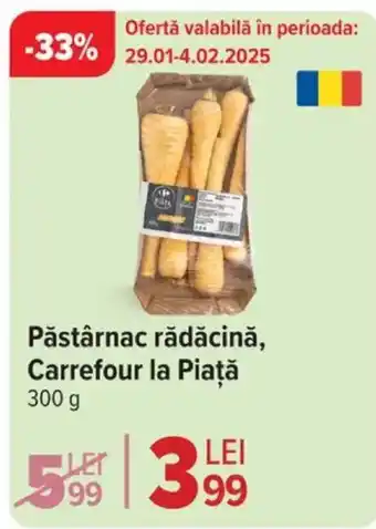 Carrefour Market Pǎstârnac rădăcină, Carrefour la Piață Ofertă