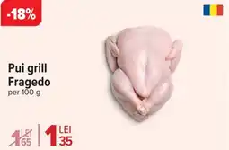 Carrefour Market Pui grill Fragedo Ofertă