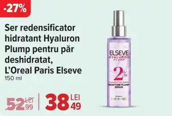 Carrefour Market Ser redensificator hidratant Hyaluron Plump pentru păr deshidratat, L'Oreal Paris Elseve Ofertă