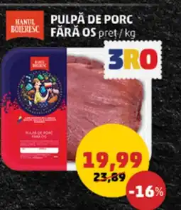 Penny Pulpă de porc fără os Ofertă