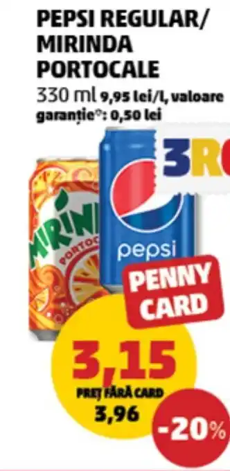 Penny PEPSI REGULAR/ MIRINDA Portocale Ofertă