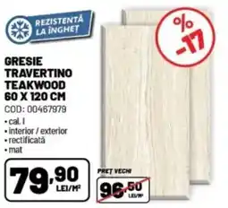 Ambient Gresie travertino teakwood Ofertă