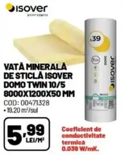 Ambient Vată minerală de sticlă isover domo twin 10/5 Ofertă