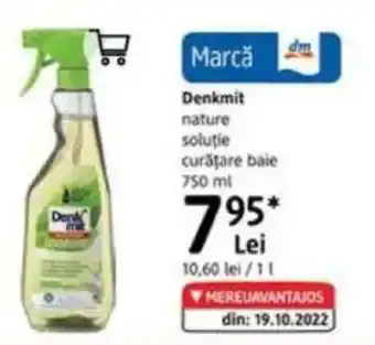 DM Denkmit nature soluţie curățare baie Ofertă