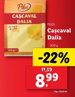 Lidl PILOS Cascaval Dalia Ofertă