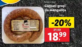 Lidl SZÉKELY FALAT Cârnaţi groşi de mangalita Ofertă