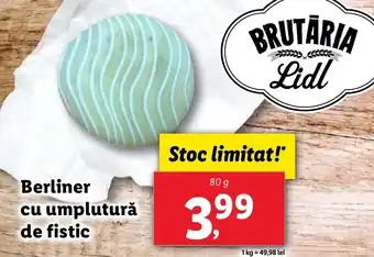 Lidl Berliner cu umplutură de fistic Ofertă