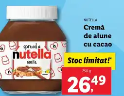 Lidl NUTELLA Cremă de alune cu cacao Ofertă