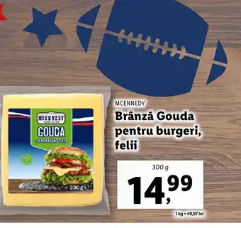 Lidl MCENNEDY Brânză Gouda pentru burgeri, felii Ofertă